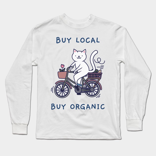 Buy local, buy organic Long Sleeve T-Shirt by X-TrashPanda